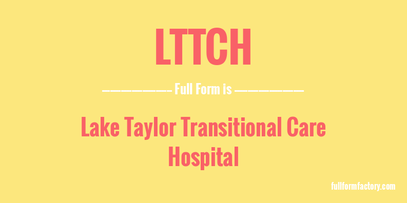 lttch-full-form