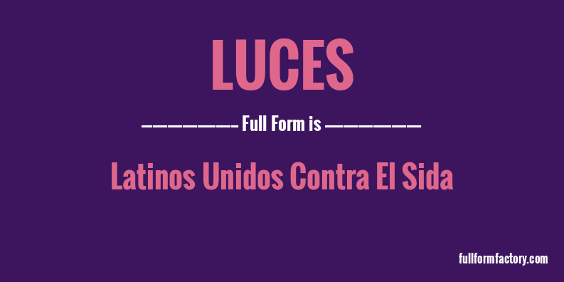 luces-full-form
