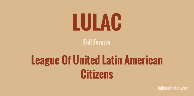 lulac-full-form