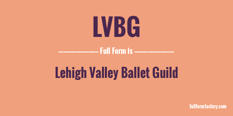 lvbg-full-form