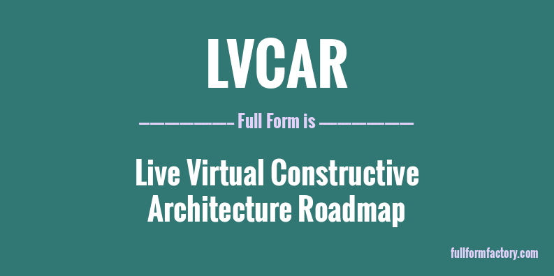 lvcar-full-form