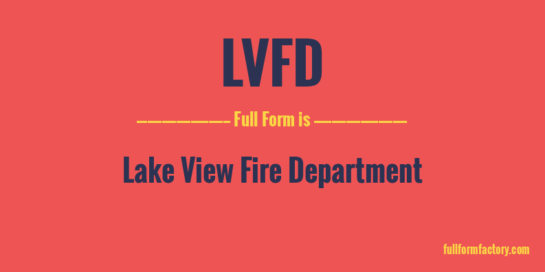 lvfd-full-form