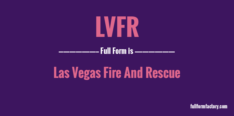 lvfr-full-form