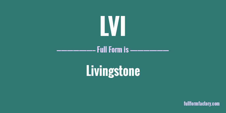 lvi-full-form