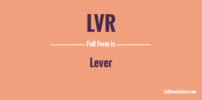 lvr-full-form