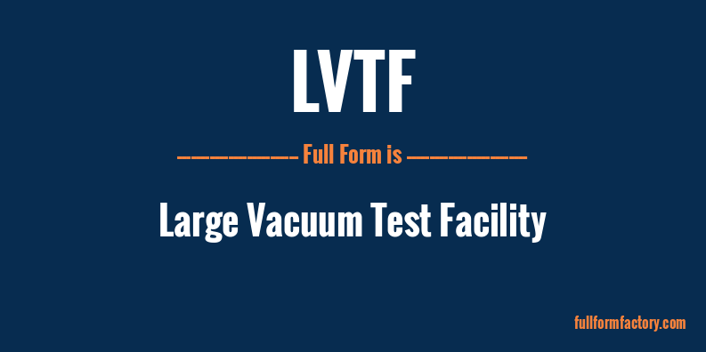 lvtf-full-form