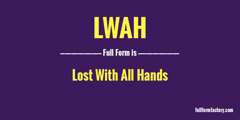 lwah-full-form