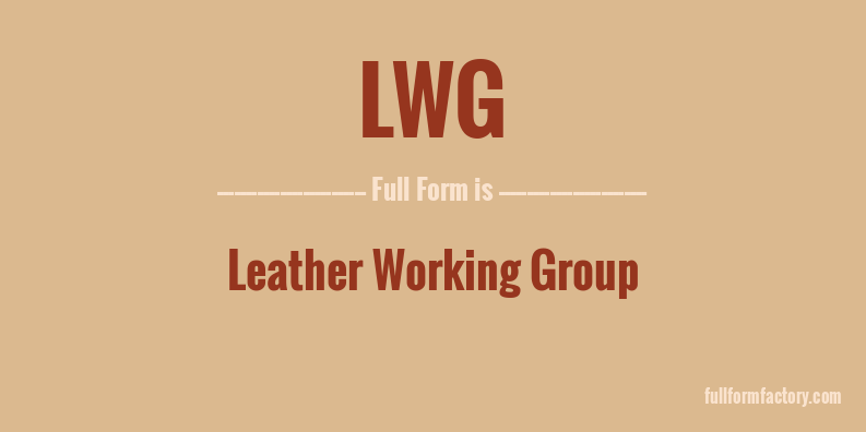 lwg-full-form