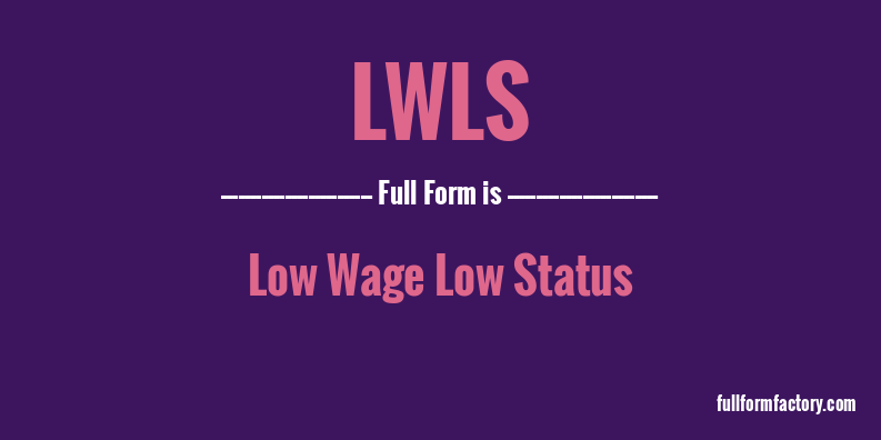lwls-full-form