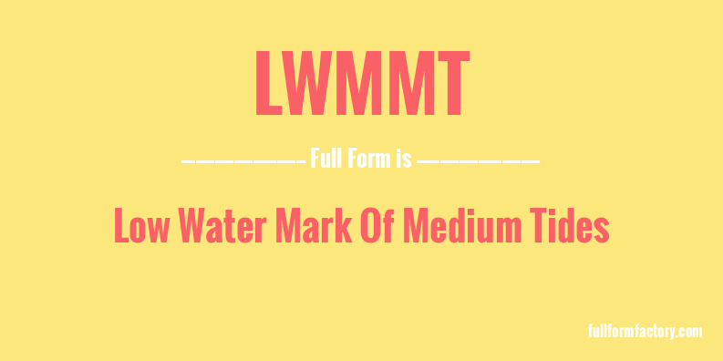 lwmmt-full-form