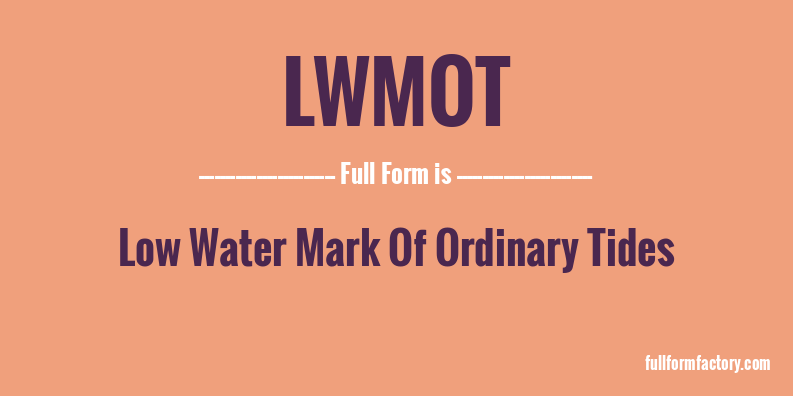 lwmot-full-form