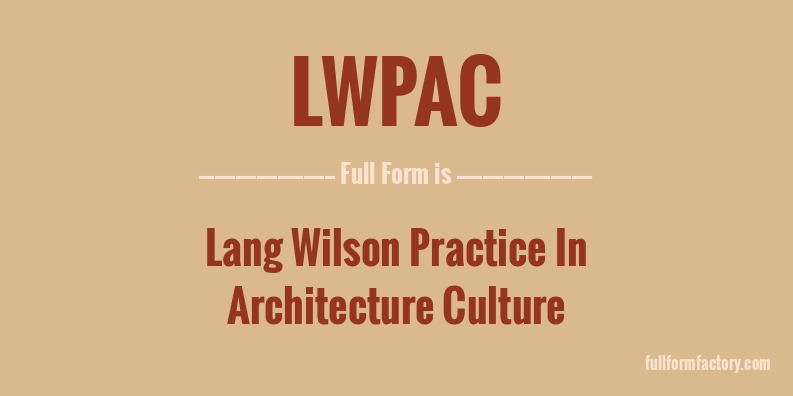 lwpac-full-form