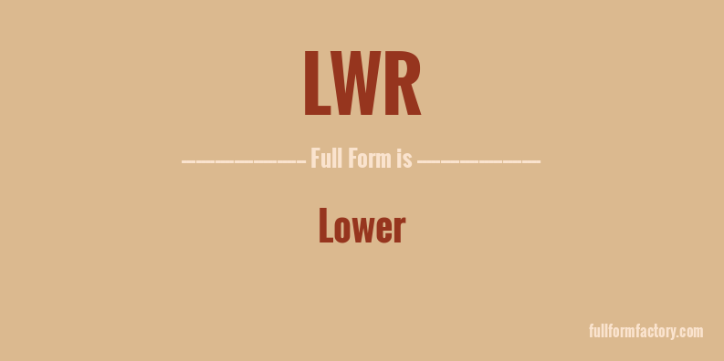 lwr-full-form