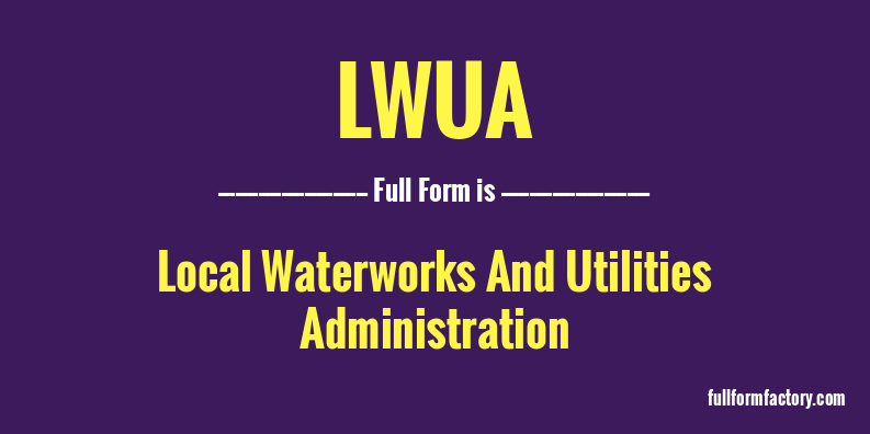 lwua-full-form