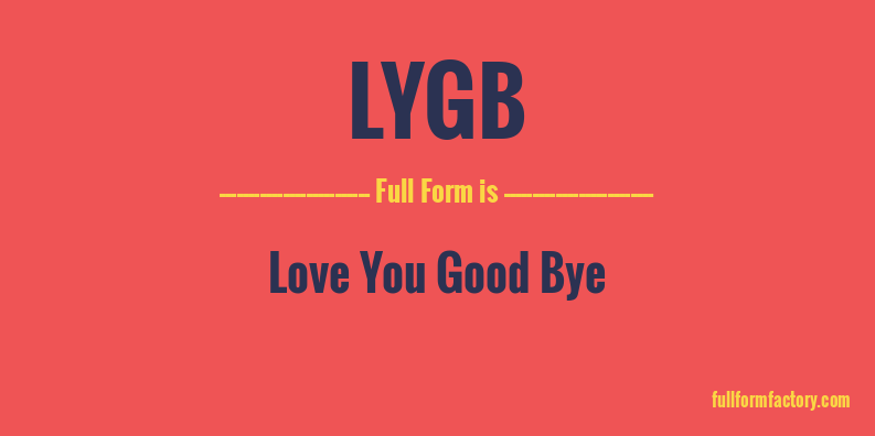 lygb-full-form