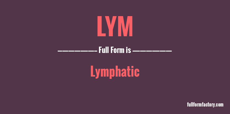 lym-full-form