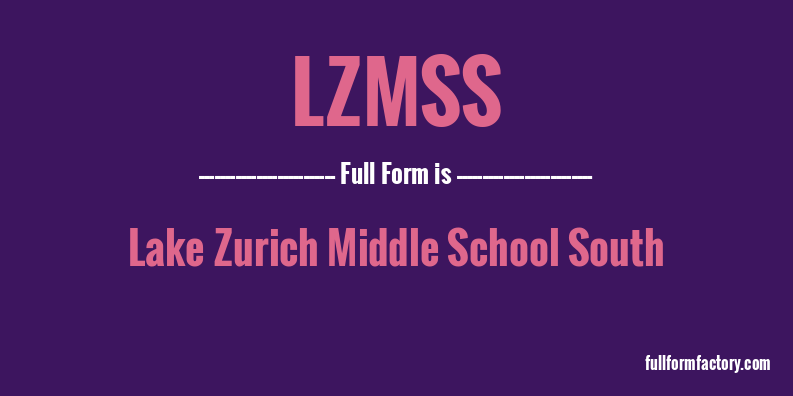 lzmss-full-form