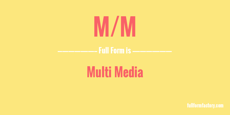 m/m-full-form