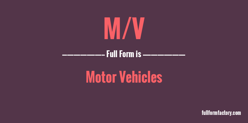 m/v-full-form