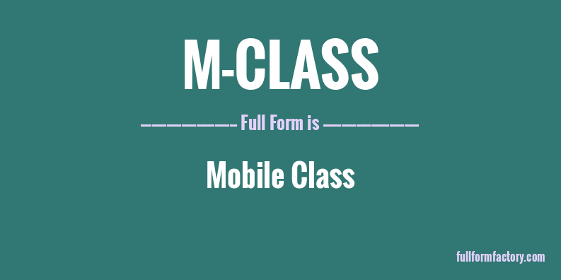 m-class-full-form