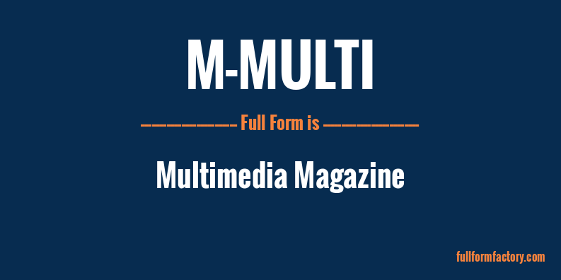 m-multi-full-form