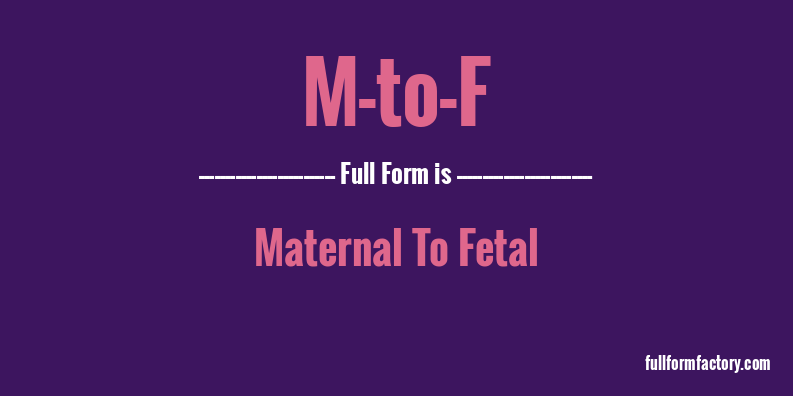 m-to-f-full-form