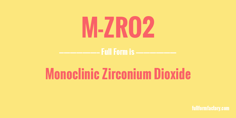 m-zro2-full-form