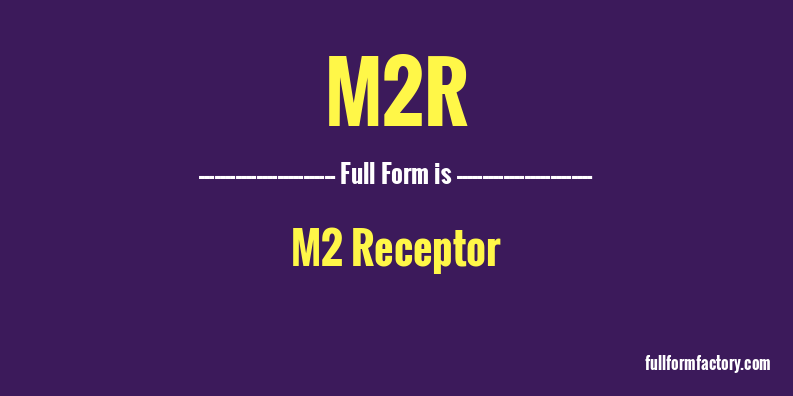 m2r-full-form