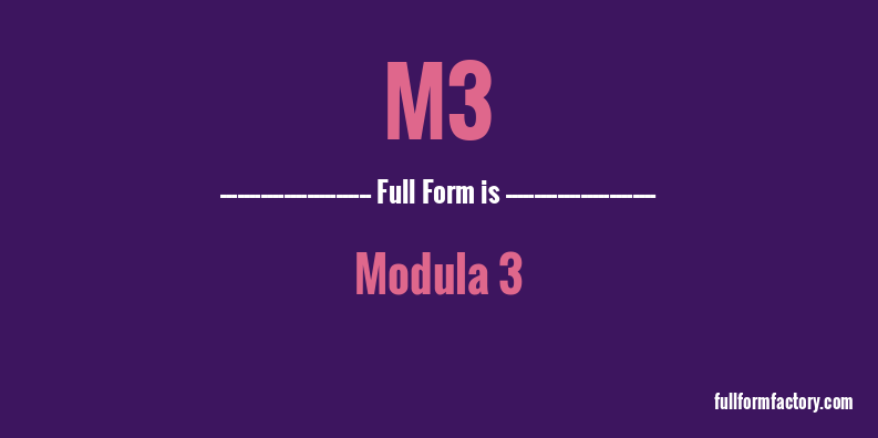 m3-full-form