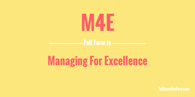 m4e-full-form