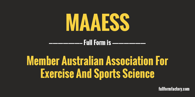 maaess-full-form