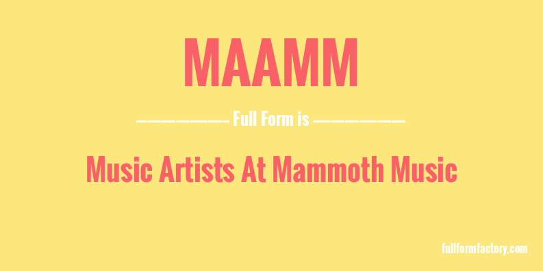 maamm-full-form