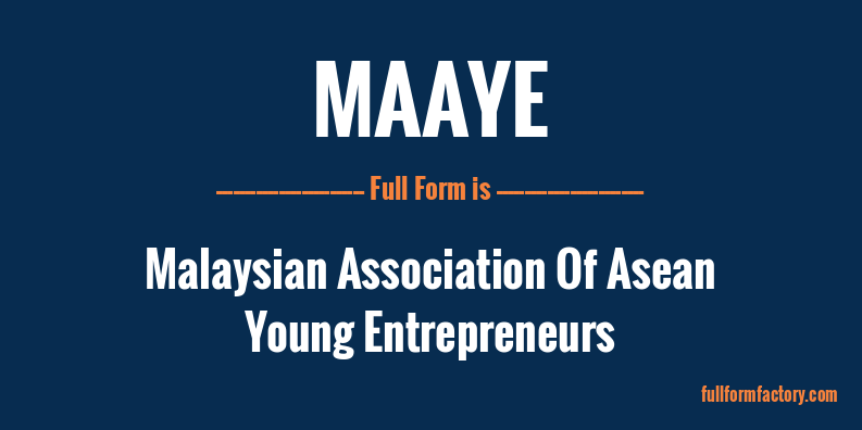 maaye-full-form