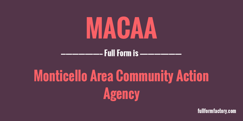 macaa-full-form