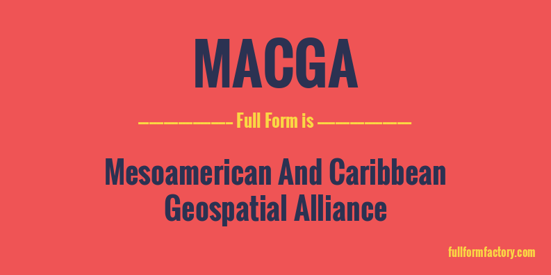 macga-full-form
