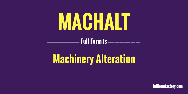 machalt-full-form