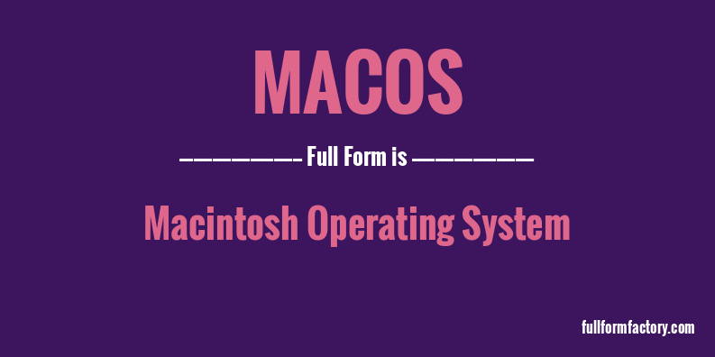macos-full-form