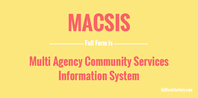 macsis-full-form