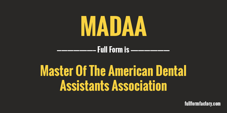madaa-full-form