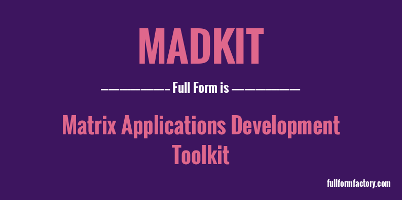 madkit-full-form