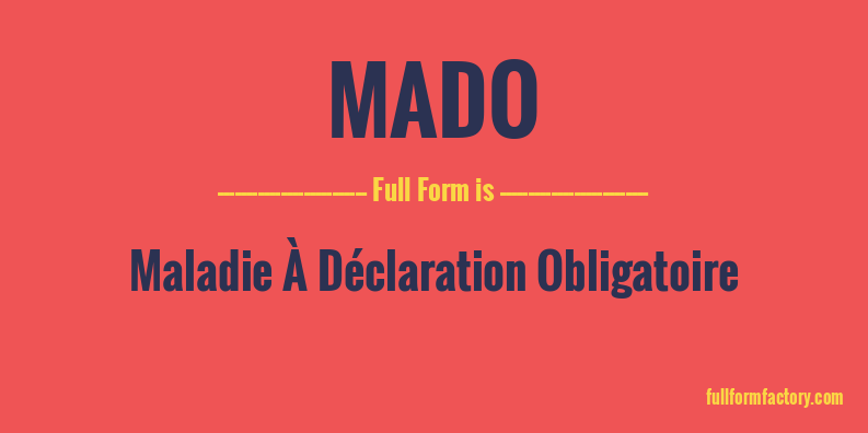mado-full-form