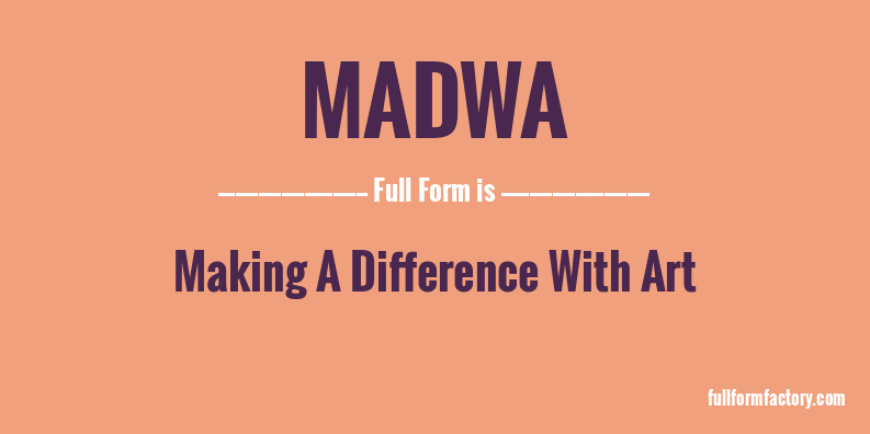 madwa-full-form