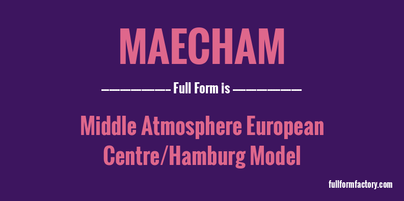 maecham-full-form