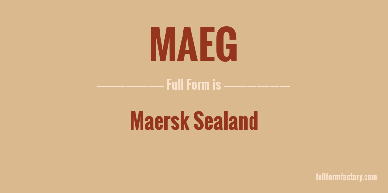 maeg-full-form