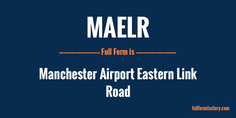 maelr-full-form