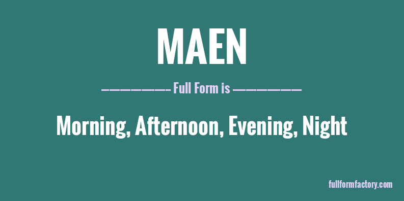 maen-full-form
