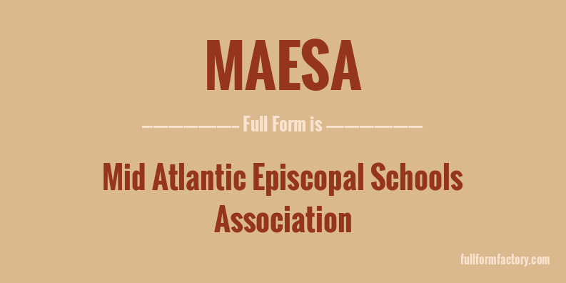 maesa-full-form