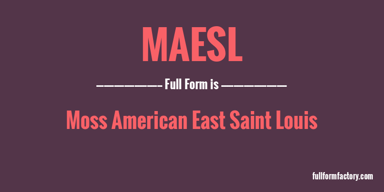 maesl-full-form