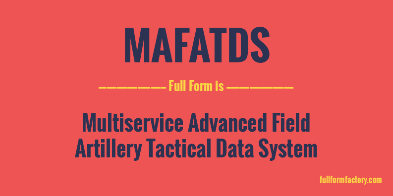 mafatds-full-form