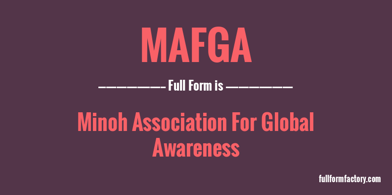 mafga-full-form